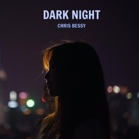 Dark Night | Boomplay Music