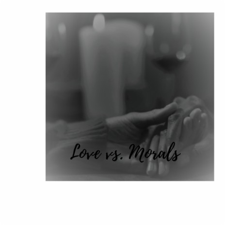 Love vs Morals | Boomplay Music