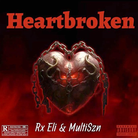 Heartbroken ft. Multiszn | Boomplay Music