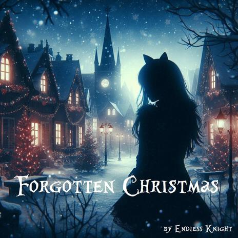 Forgotten Christmas | Boomplay Music