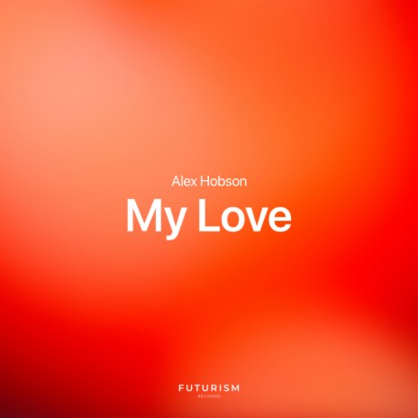 My Love (Extended)