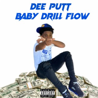 Baby Drill Flow
