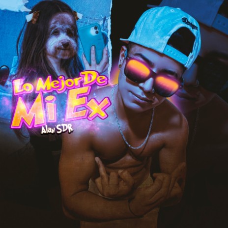 Lo Mejor de Mi Ex | Boomplay Music