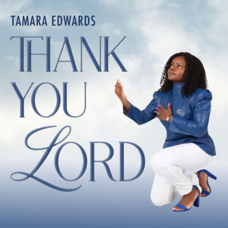 Thank You Lord | Boomplay Music