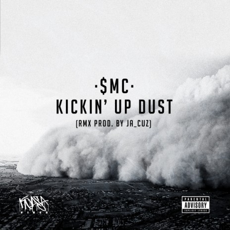 KICKIN' UP DUST (Remix) | Boomplay Music