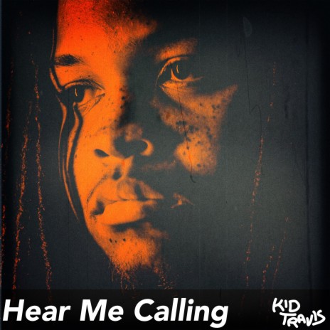 Hear Me Calling | Boomplay Music