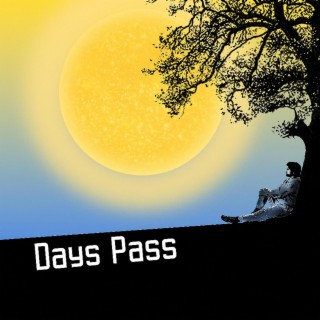 Days Pass lyrics | Boomplay Music