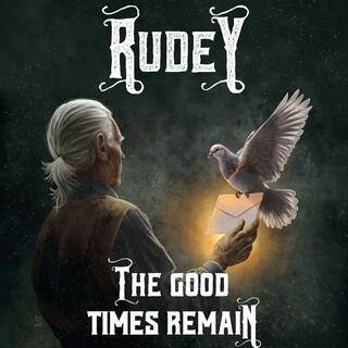 The good times remain lyrics | Boomplay Music