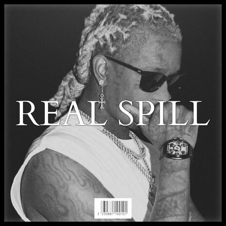 REAL SPILL | Boomplay Music