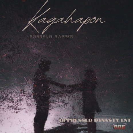 Kagahapon ft. Barnspit, April Joy Antona & Oppressed Dynasty | Boomplay Music