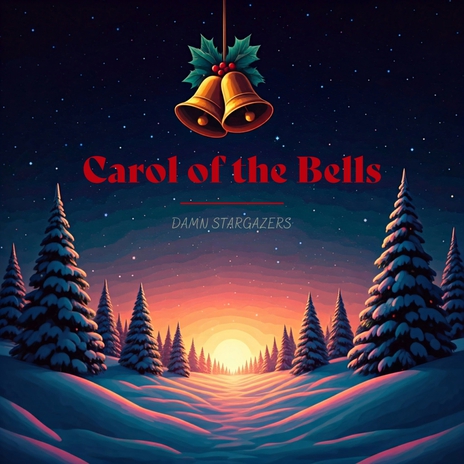 Carol Of The Bells | Boomplay Music