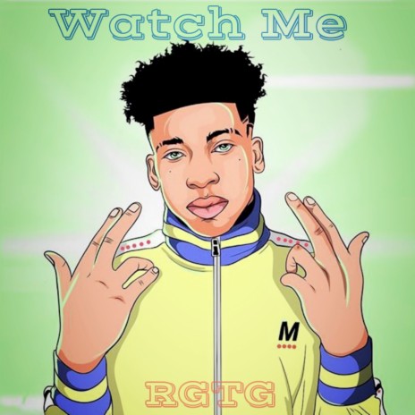 Watch Me | Boomplay Music