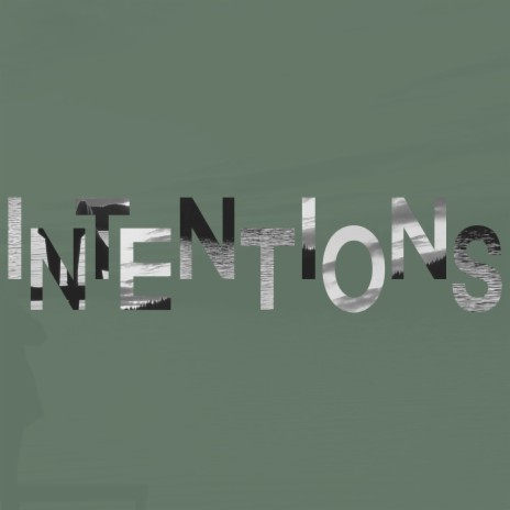 Intentions | Boomplay Music