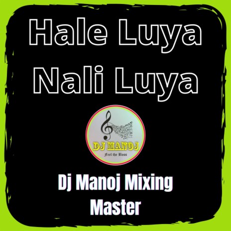 Hale Luya Nali Luya (Part 1) | Boomplay Music