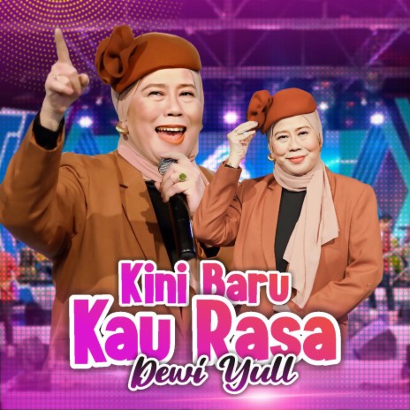 Kini Baru Kau Rasa | Boomplay Music