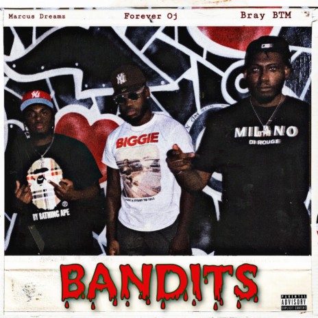 Bandits ft. Marcus Dreamz & Forever OJ | Boomplay Music