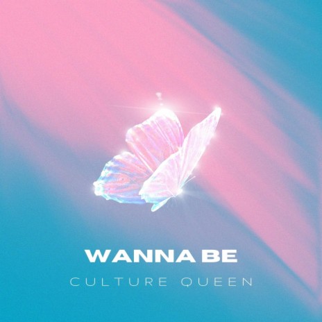 Wanna Be | Boomplay Music