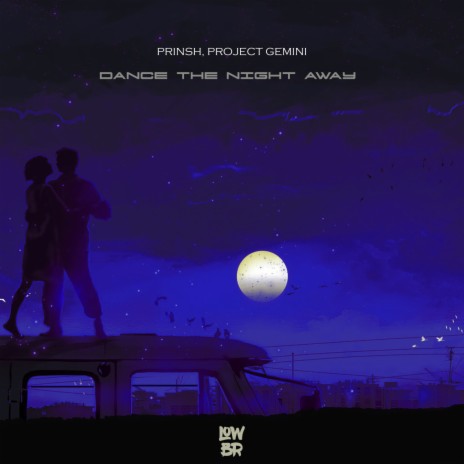 Dance The Night Away ft. Project Gemini | Boomplay Music