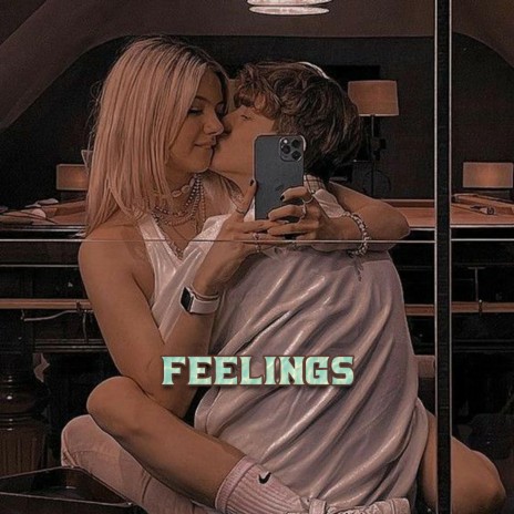 Feelings | Boomplay Music