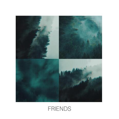 Friends | Boomplay Music