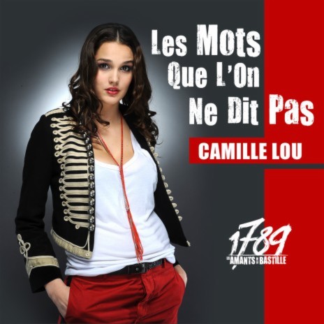 Les Mots Que L'On Ne Dit Pas ft. The Paris Cast Of 1789, Les Amants De La Bastille | Boomplay Music