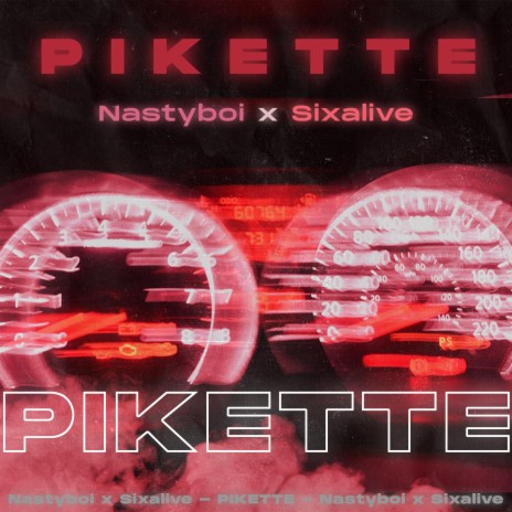 Pikette ft. sixalive | Boomplay Music