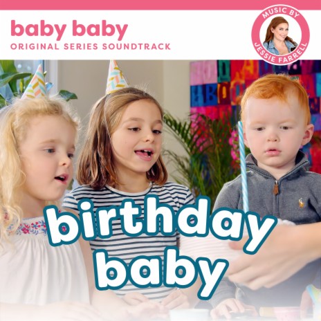 Birthday Baby ft. Jessie Farrell | Boomplay Music