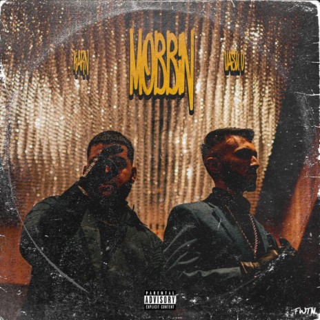 Mobbin ft. Karn & Fwtn | Boomplay Music