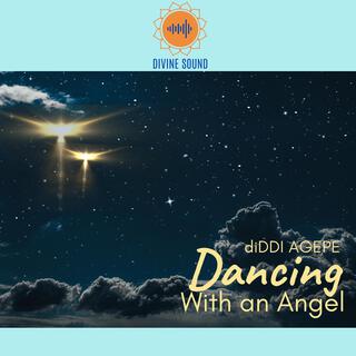 Dancing with an Angel