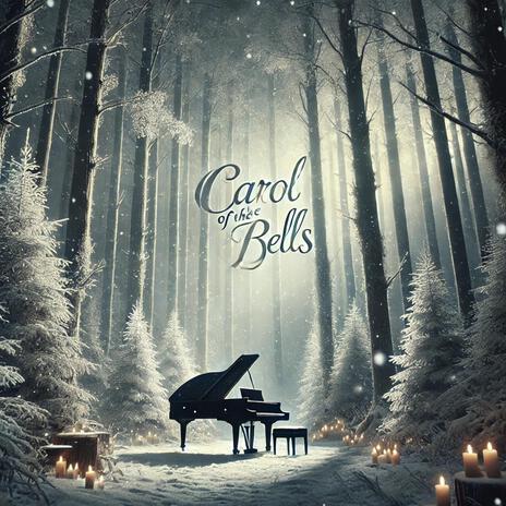 Carol Of The Bells | Boomplay Music