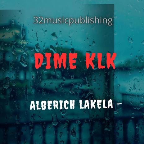 Dime KLK | Boomplay Music