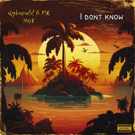 I dont know ft. Kupids Archive | Boomplay Music
