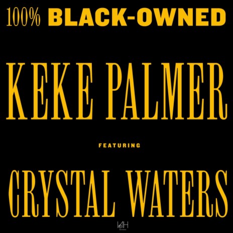100% Black-Owned ft. Crystal Waters | Boomplay Music