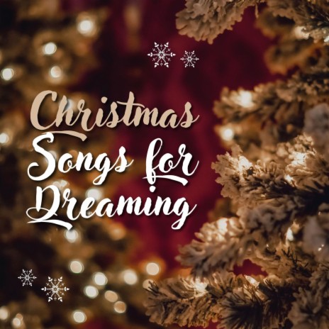 Christmas Songs for Dreaming | Boomplay Music
