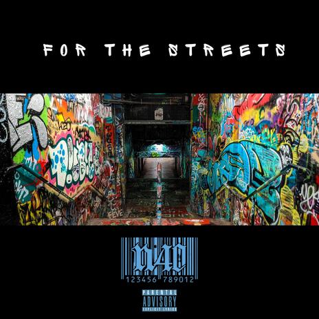 For The Streets (Part II.) | Boomplay Music