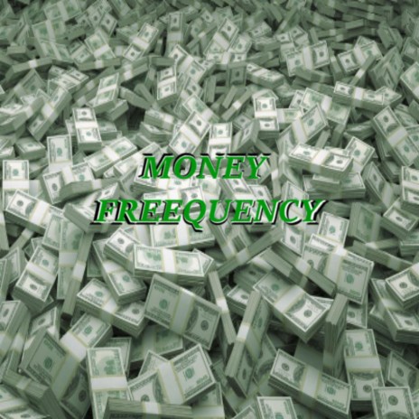 Money Freequency | Boomplay Music