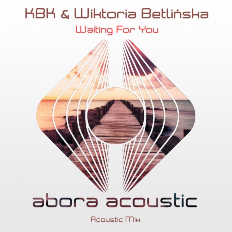 Waiting For You (Acoustic Mix) ft. Wiktoria Betlińska