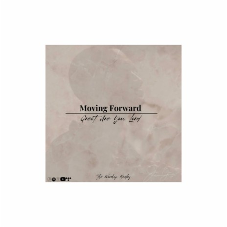 The Worship Medley: Moving Forward / Great Are You Lord | Boomplay Music
