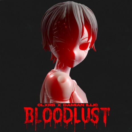 Bloodlust ft. Damian Illic | Boomplay Music