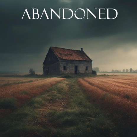 Abandoned | Boomplay Music