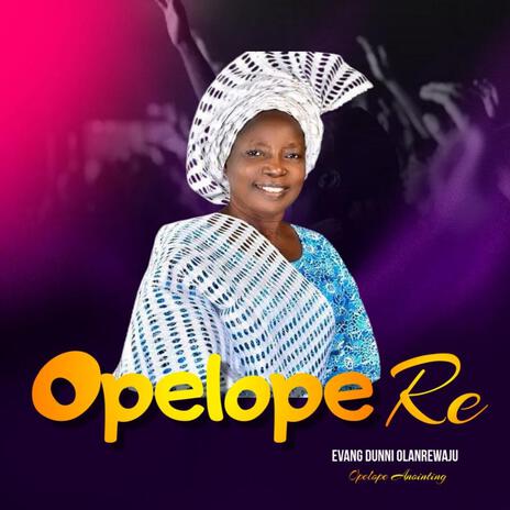 Opelope Re | Boomplay Music