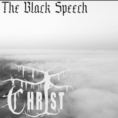 The Black Speech | Boomplay Music
