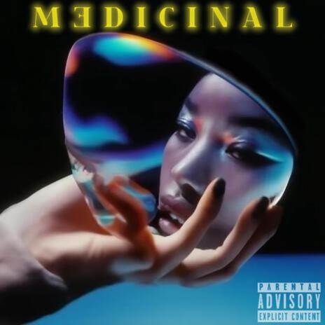 MEDICINAL | Boomplay Music