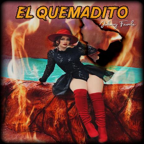 El Quemadito | Boomplay Music