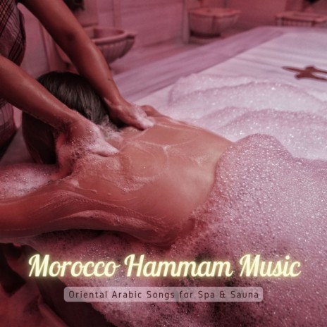 Morocco Hammam Music