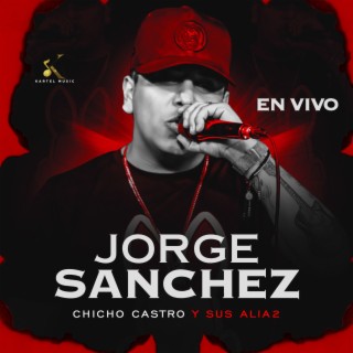 Jorge Sanchez (En Vivo)