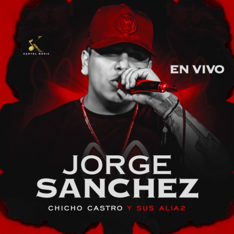 Jorge Sanchez (En Vivo) | Boomplay Music