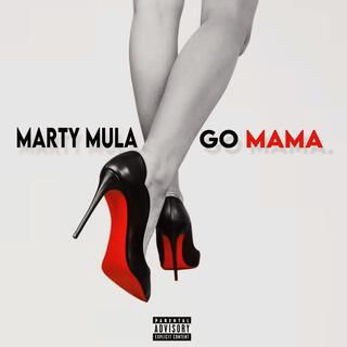 Go Mama lyrics | Boomplay Music