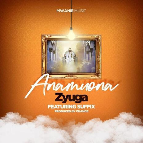 Anamuona | Boomplay Music