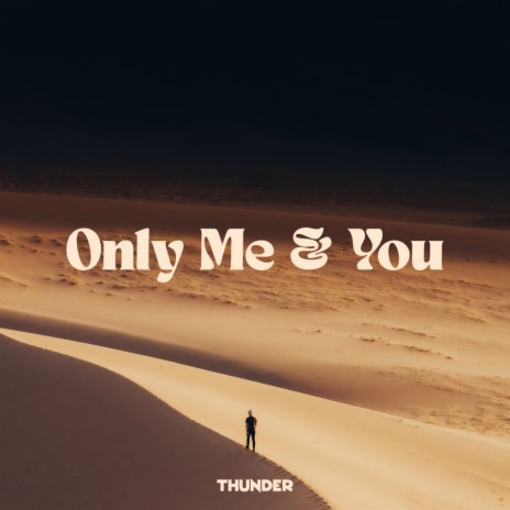 Only Me & You ft. Dizaro | Boomplay Music